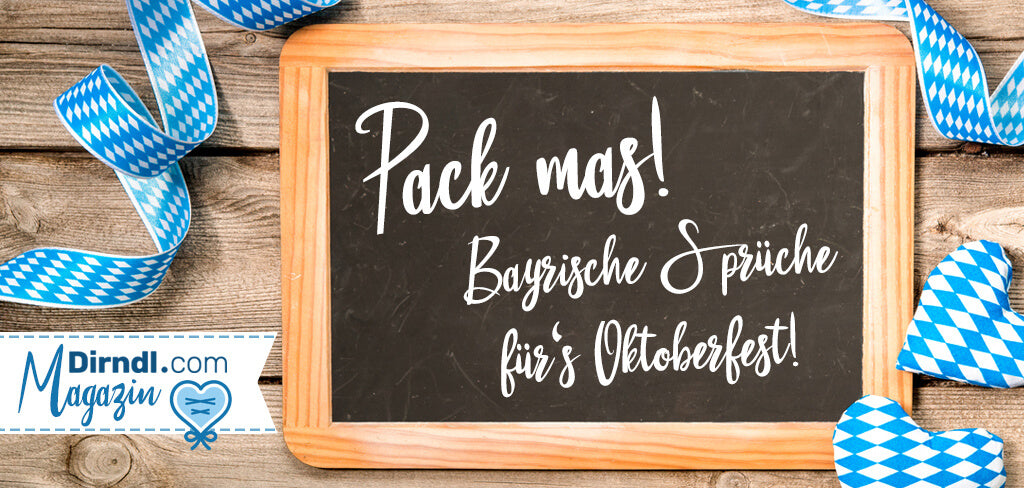 Bayerische Sprüche für Jedermann – Mei Herz schlogt boarisch!